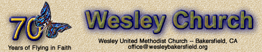 Wesley United Methodist Church -- Bakersfield, CA